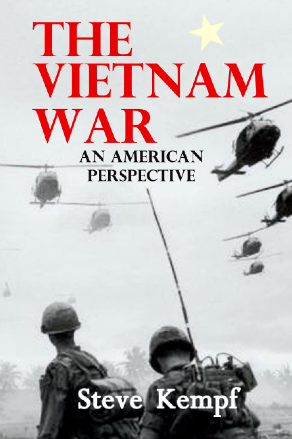 The Vietnam War (An American Perspective)