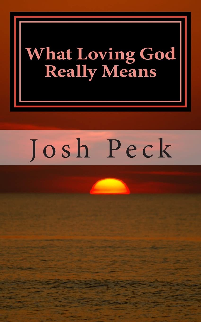 What Loving God Really Means: A Ministudy Ministry Book: Volume 4 (Ministudy Books)
