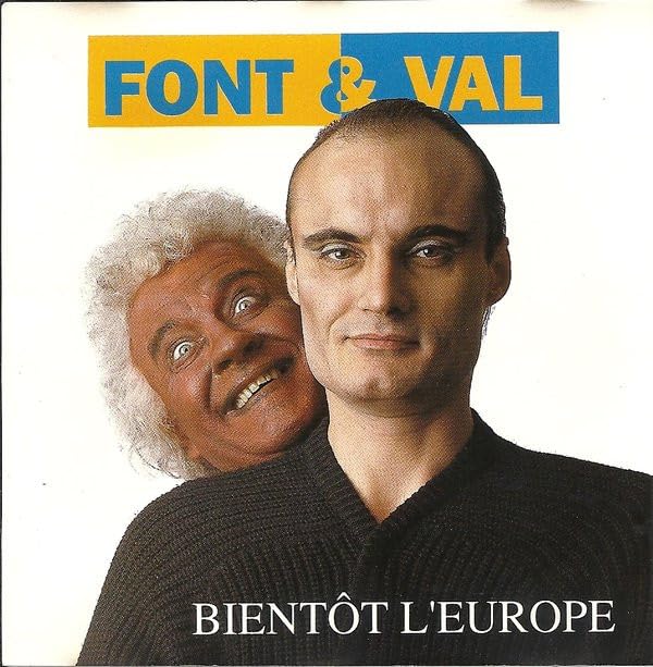 Bientôt L'Europe [Audio CD] Patrick Font & Philippe Val
