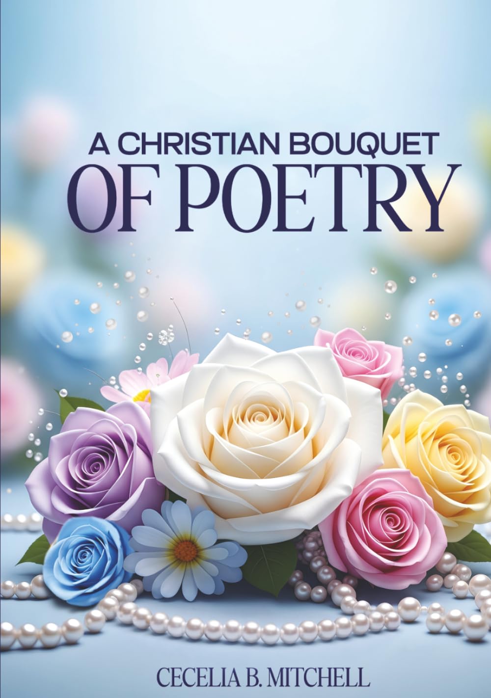 A Christian Bouquet of Poetry