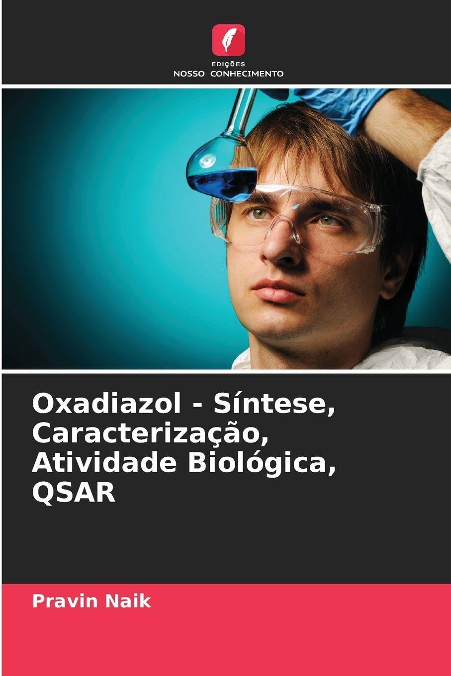 Oxadiazol - Síntese, Caracterização, Atividade Biológica, QSAR