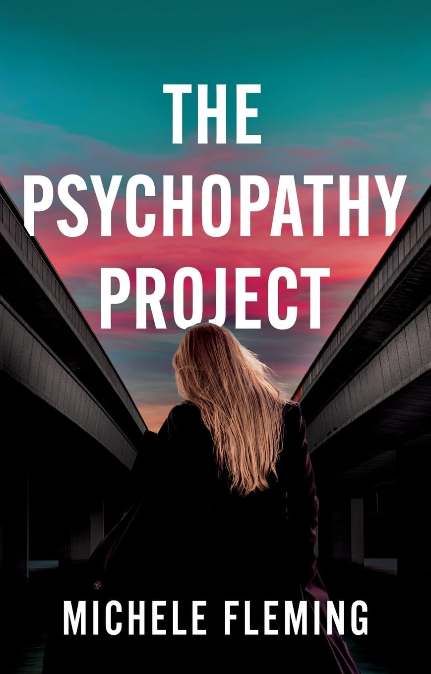 The Psychopathy Project by Michele Fleming PAPERBACK 9781836283003
