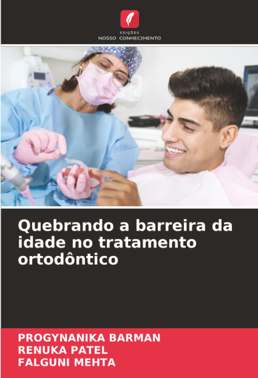 Quebrando a barreira da idade no tratamento ortodôntico