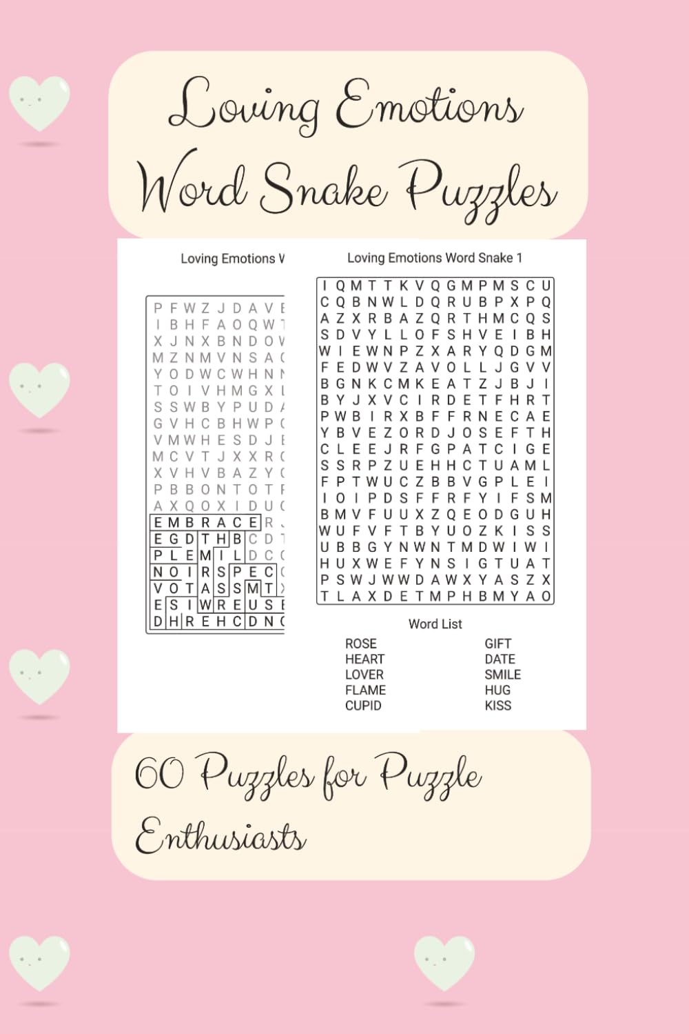 Loving Emotions Word Snake Puzzles: 60 Puzzles for Puzzle Enthusiasts