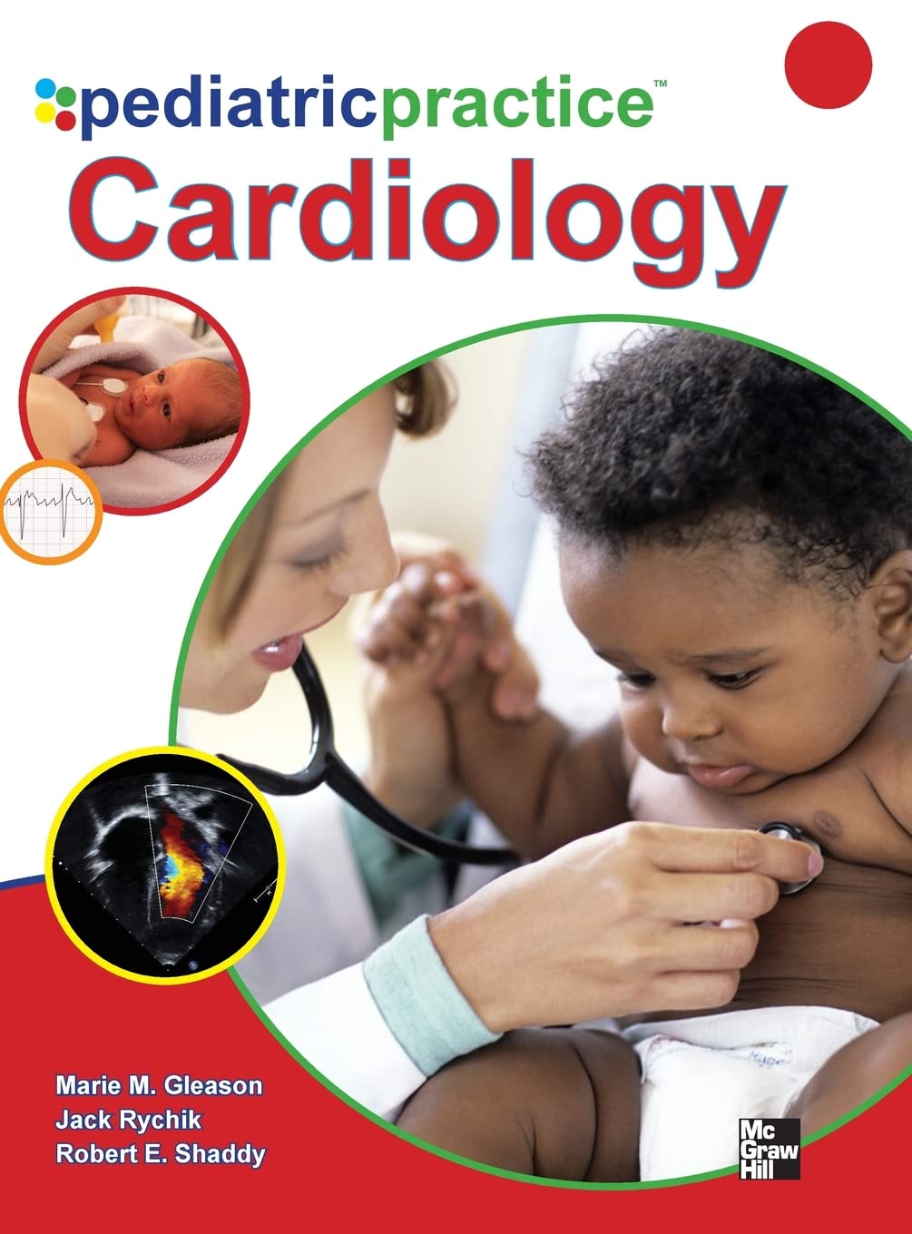 Pediatric Practice Cardiology Hardcover – 16 July 2012