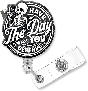 ZBCFSCSB Have The Day You Deserve Funny Black Glitter Badge Reel Holder with Metal Shark Clip, Cute Bones Badge Reel Nurse Accessories, Gifts for Radiology Student Doctor Nurse Orthopedics PA X-Ray