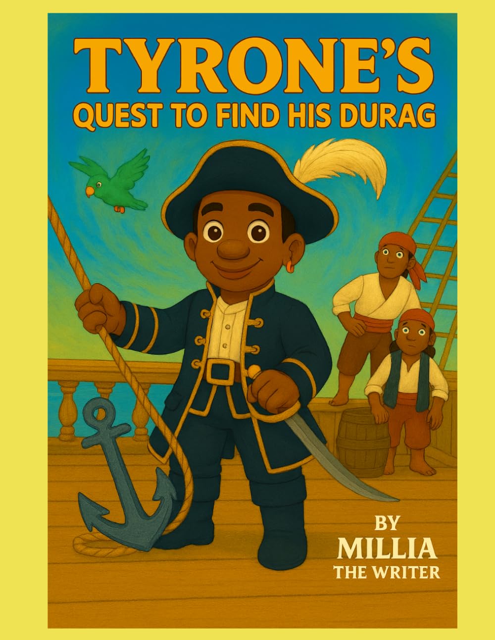 Tyrone's Quest to Find his Durag.: Millia The Writer's Imagination Park Series