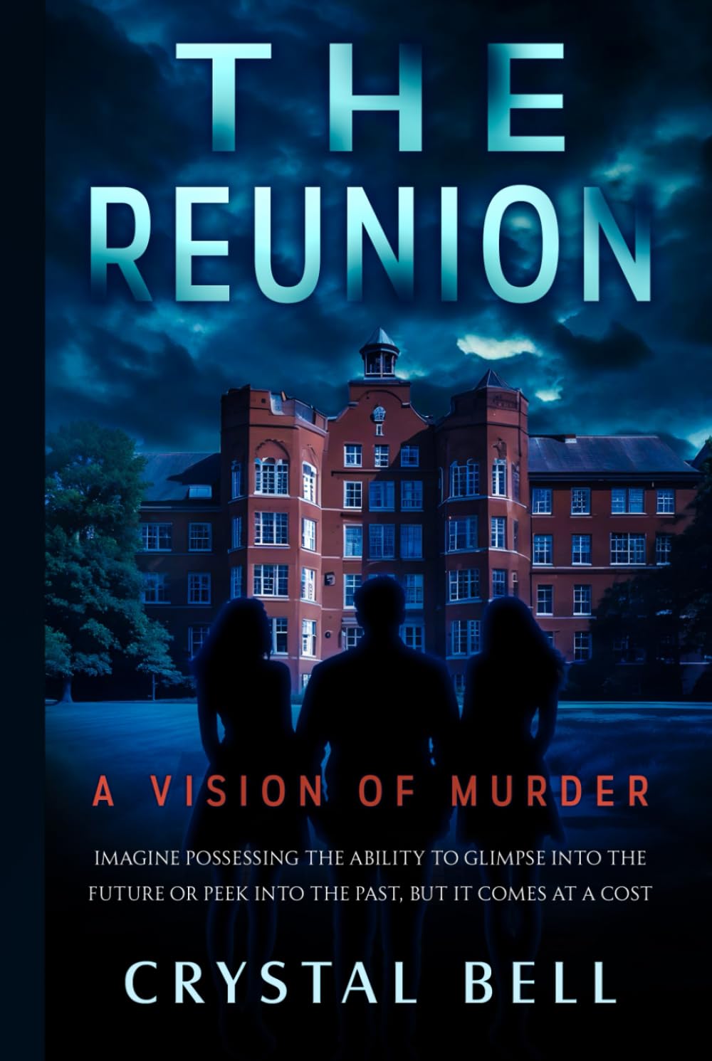 The Reunion: A Vision of Murder (A Vision of Murders)