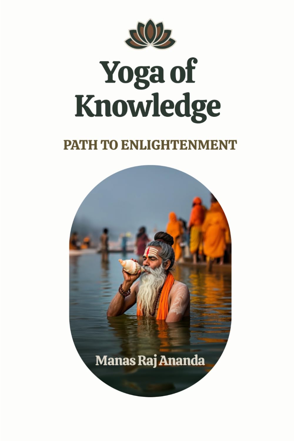 Yoga of Knowledge: Path to Enlightenment