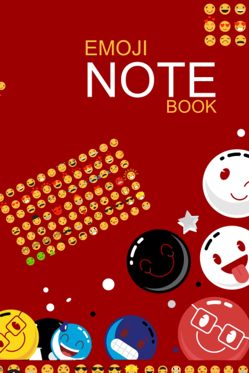 Emoji Note Book: Emoji, Smile, Sad and Happy Note Book
