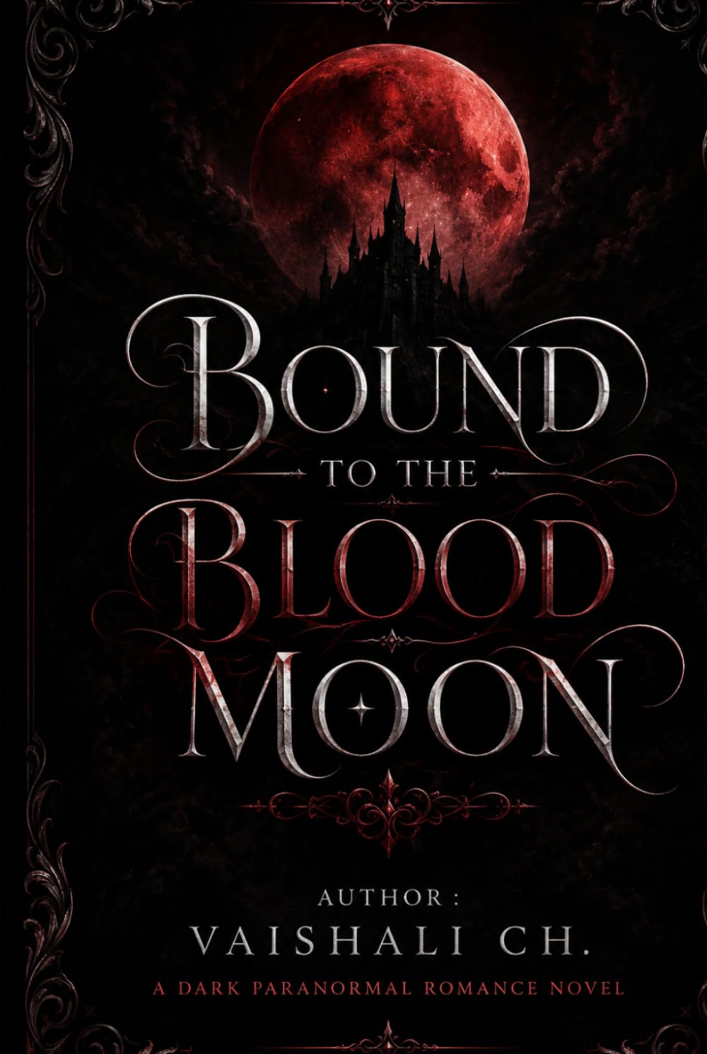 Bound to the Blood Moon: A Dark Paranormal Romance Novel