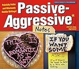 Passive-Aggressive Notes 2016 Boxed/Daily Calendar