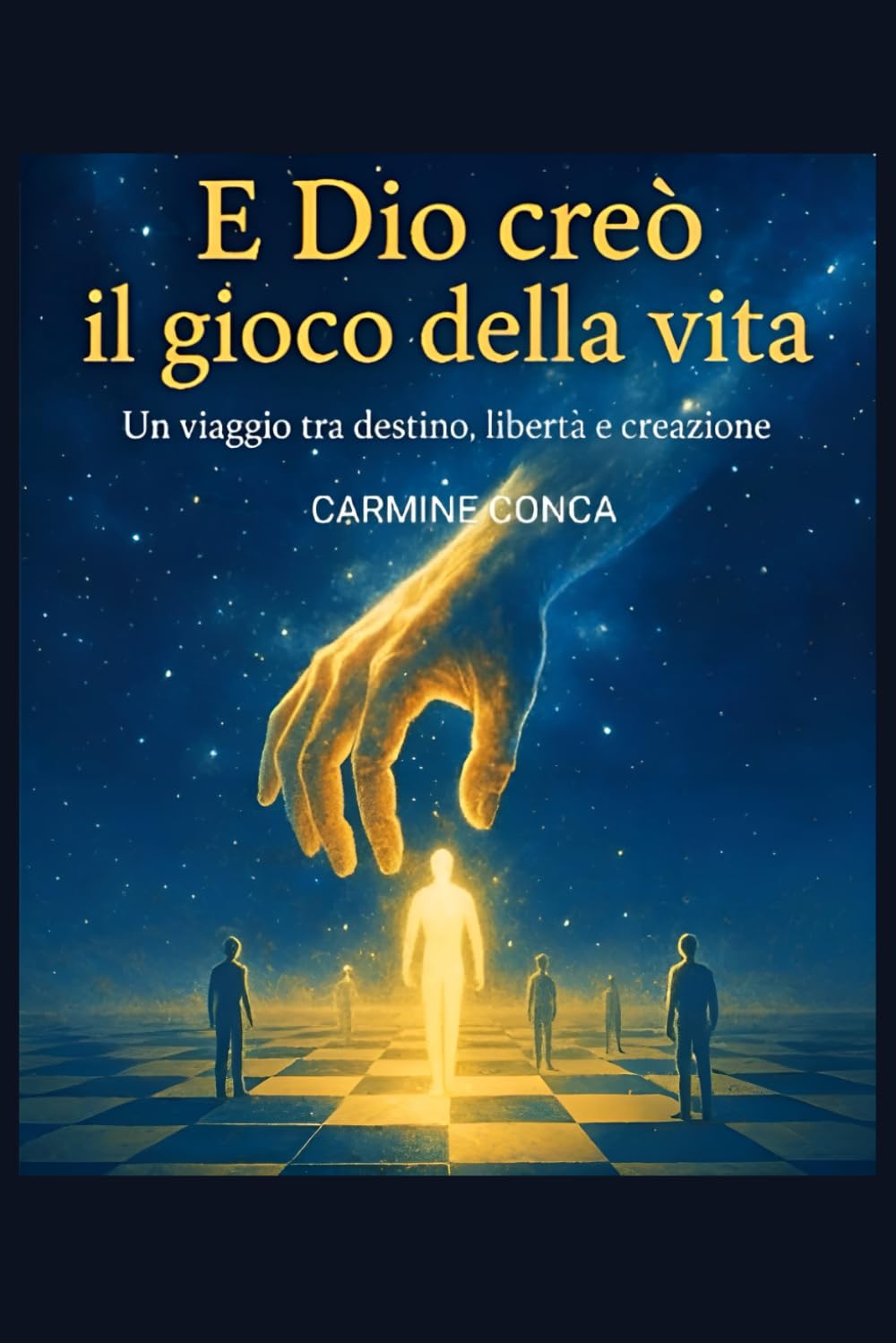 ... E Dio Creò il Gioco della Vita (Scintilla di Luce)