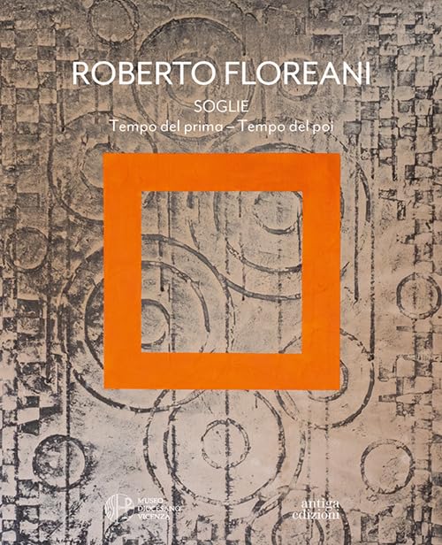 Soglie exposition Vicenza livre d'art sur le temps suspendu