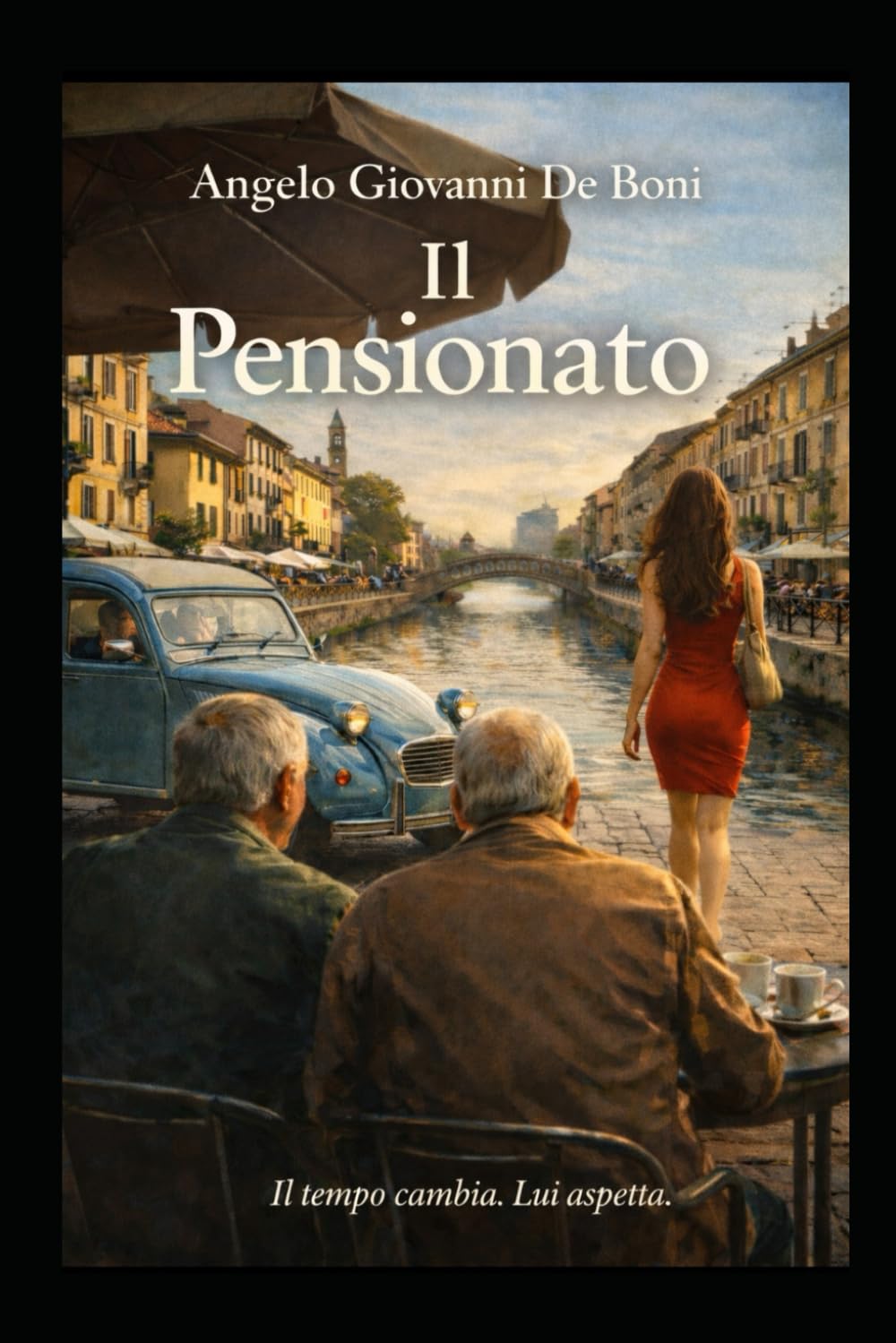 IL PENSIONATO: Il tempo cambia. Lui aspetta. (ADB Narrativa)