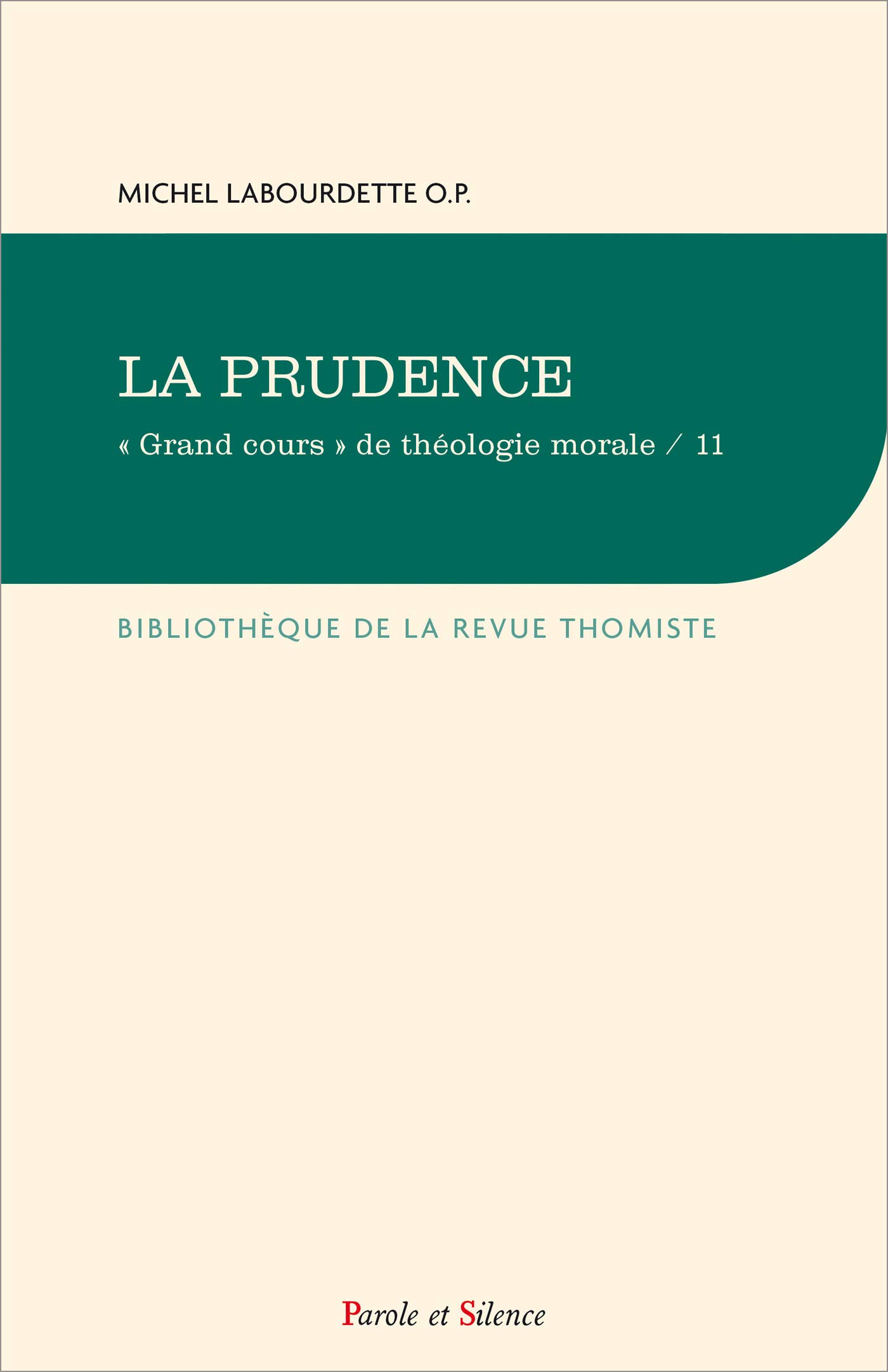 La prudence: Tome 11, La prudence