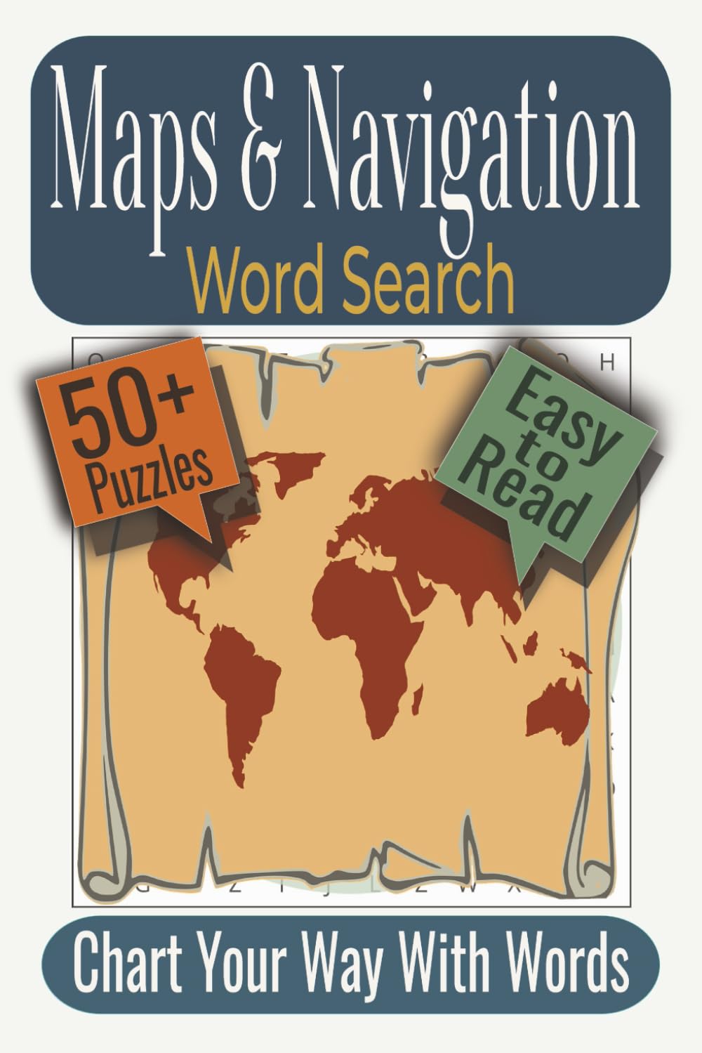 Maps & Navigation Word Search Puzzle Book: Puzzles featuring Cartography, Wayfinding, Map Reading
