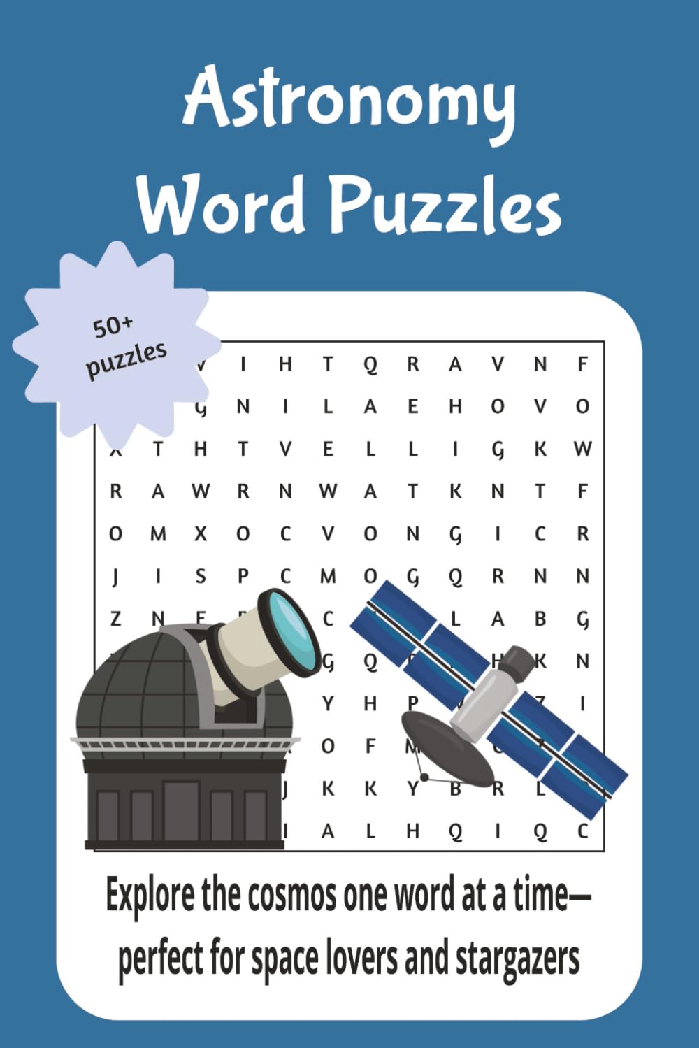 Astronomy word puzzles: Explore the cosmos one word at a time- perfect for space lovers and stargazers