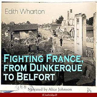 Fighting France, from Dunkerque to Belfort Audiolibro Por Edith Wharton arte de portada
