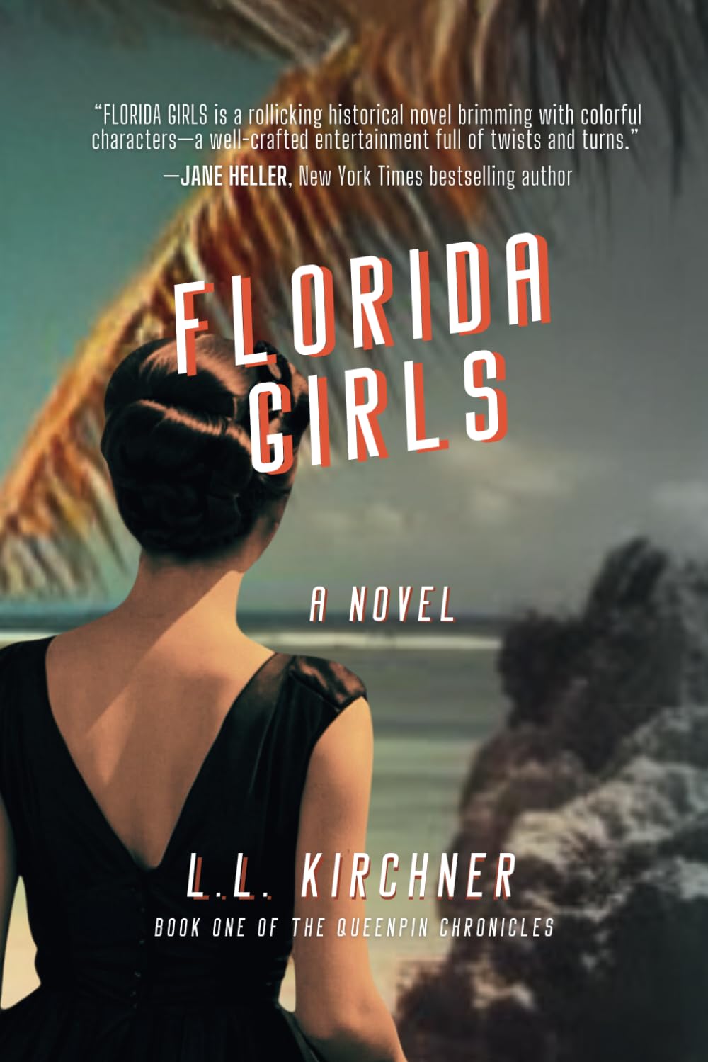 Florida Girls: A historical thriller inspired by true organized crime events (The Queenpin Chronicles Book 1)