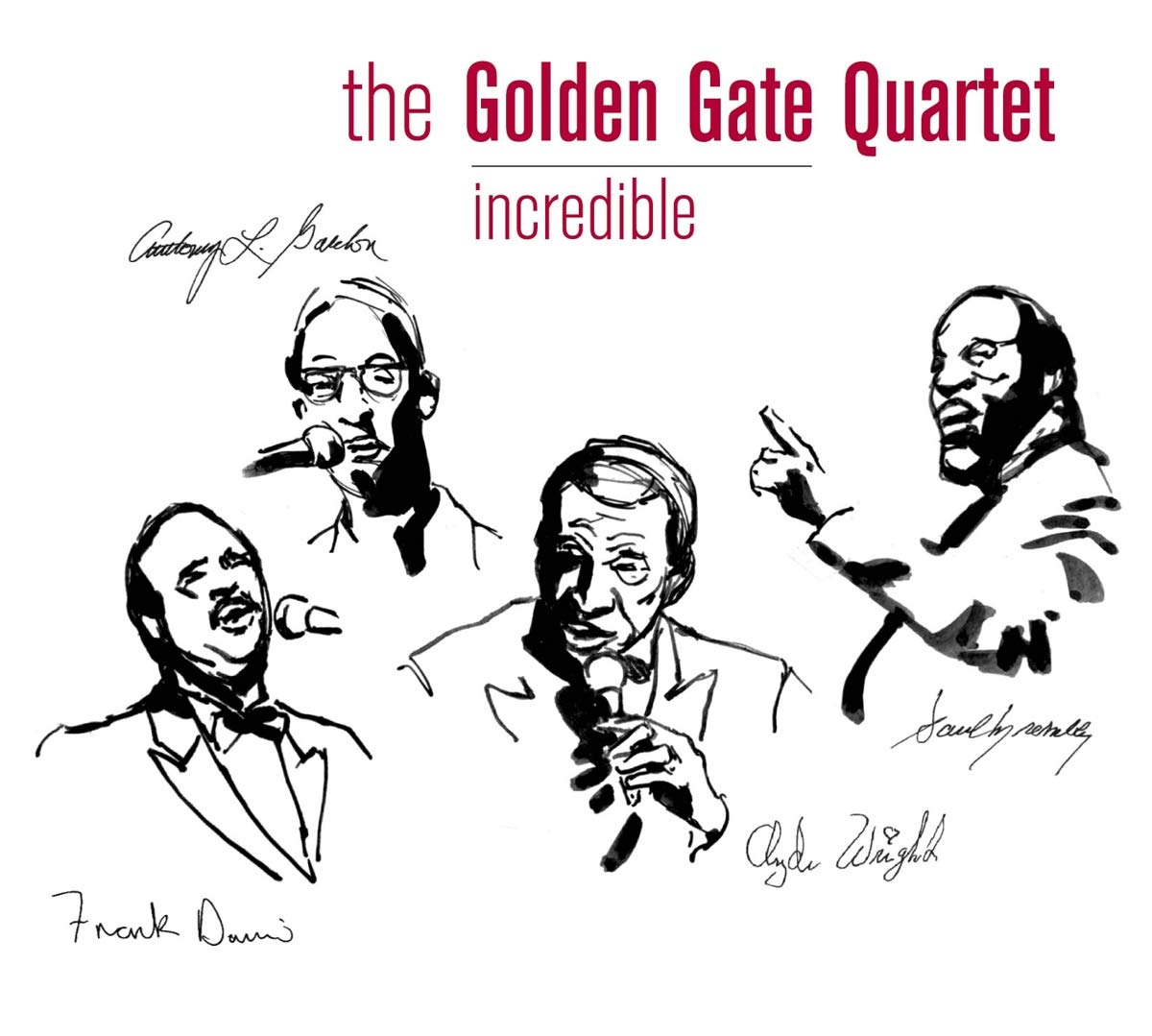 Golden Gate Quartet - Incredible (2010)