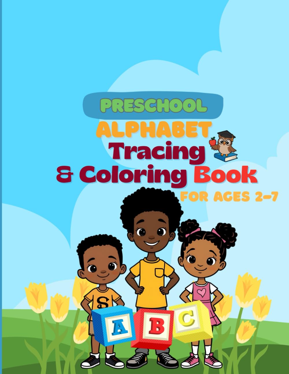 Preschool Alphabet Tracing & Coloring book for Ages 2-7