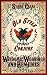 Old Style Conjure Wisdoms, Workings and Remedies