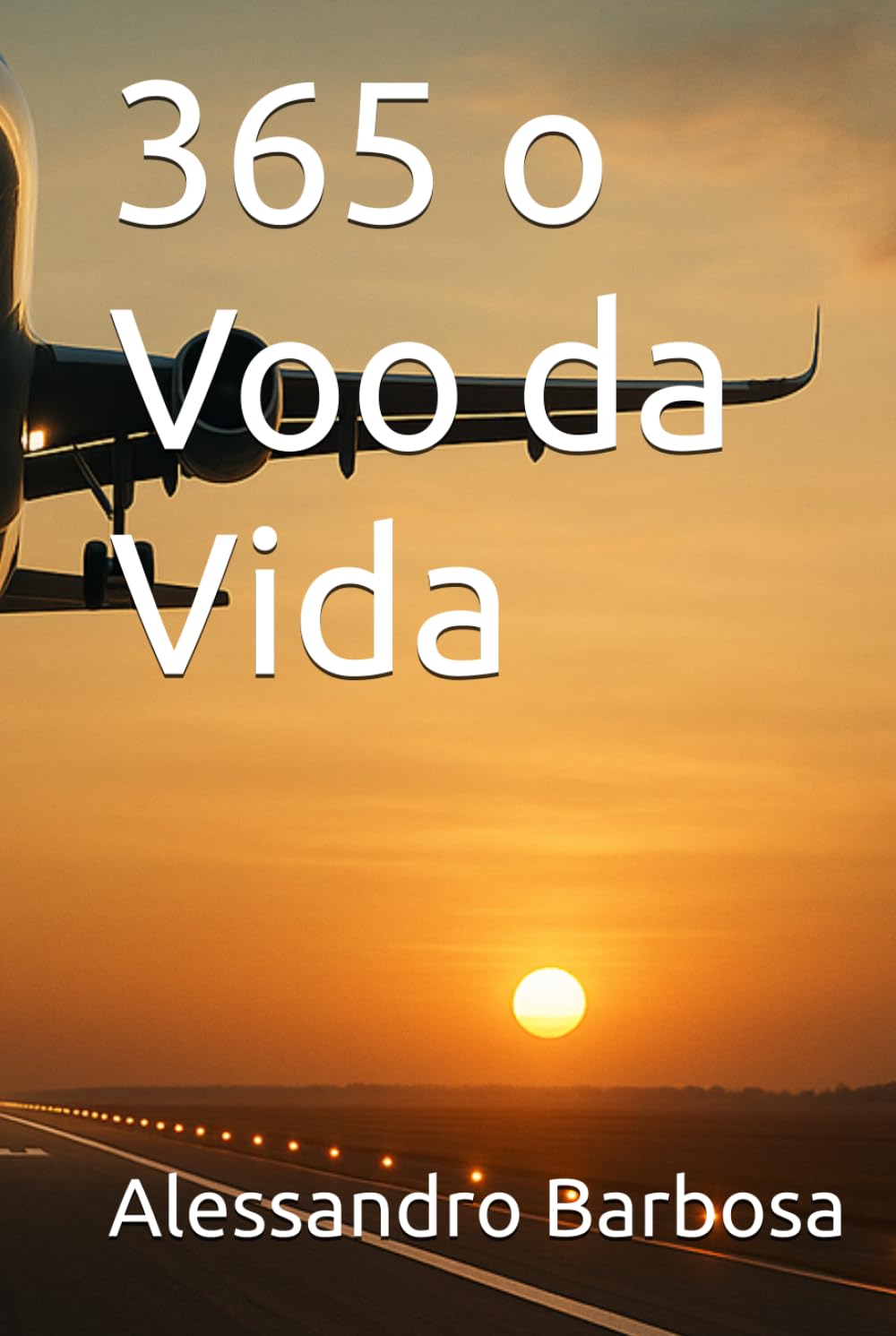 365 o Voo da Vida