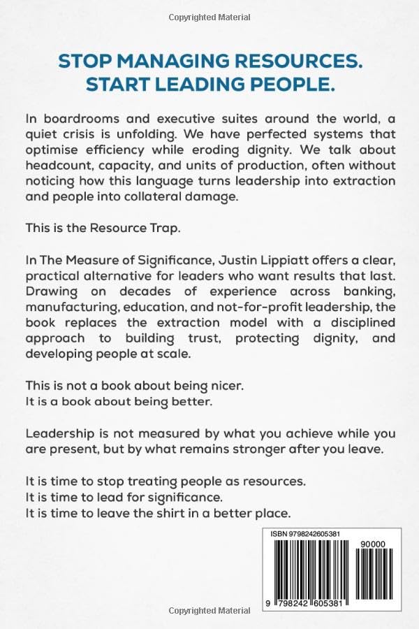 The Measure of Significance: How Great Leaders Build Trust, Protect Dignity, and Leave People Better image 3