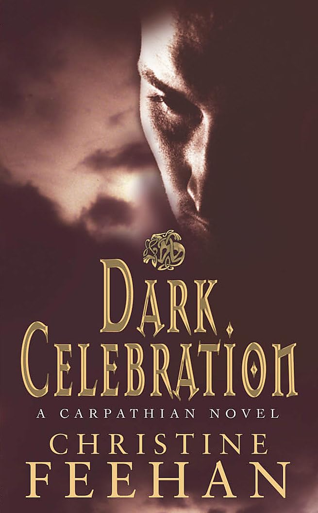 Dark Celebration Number 17 in series by Christine Feehan (Paperback Book)