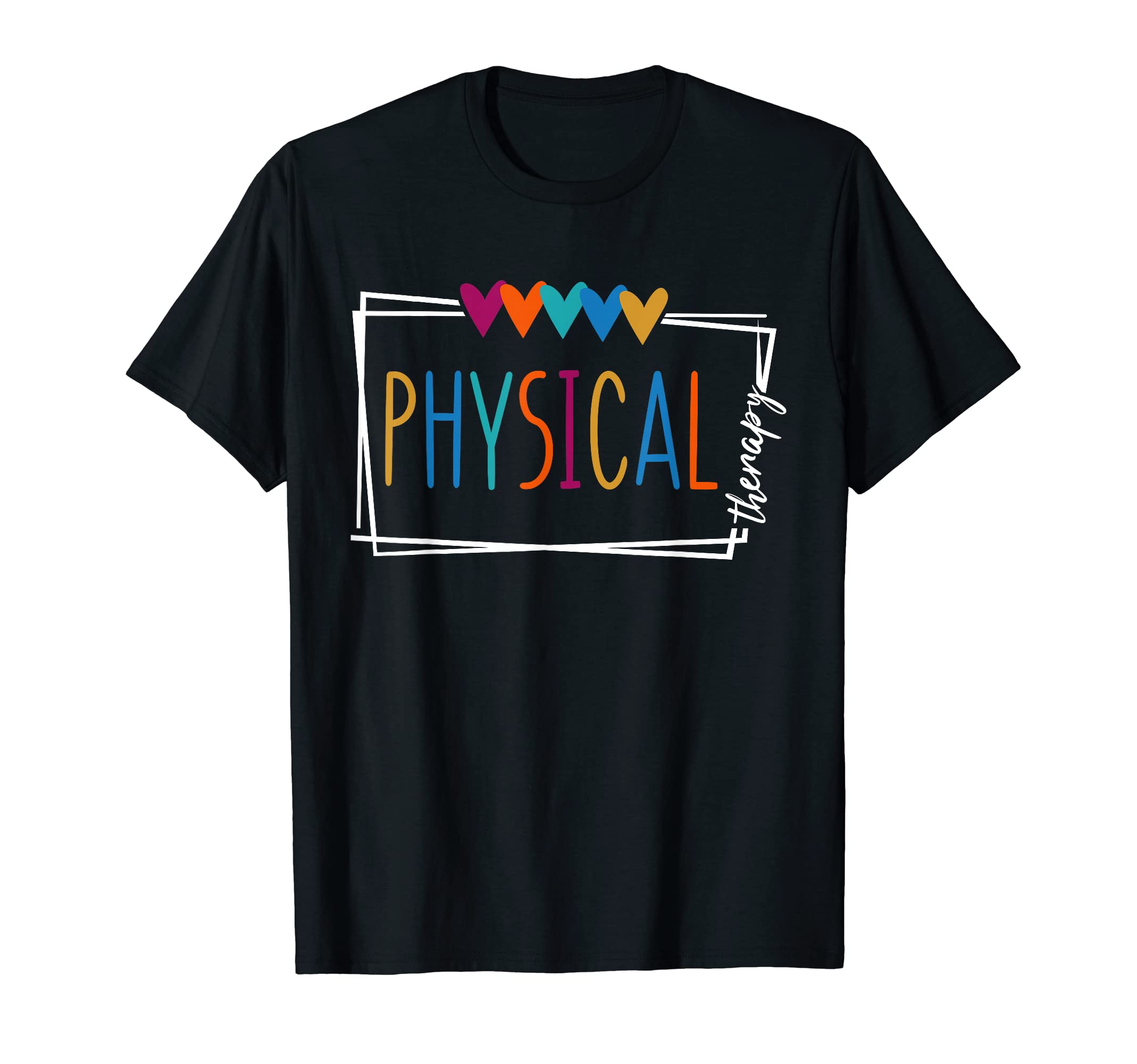 Physical Therapy designPhysical Therapy Funny Physical Therapist pt therapist month T-Shirt