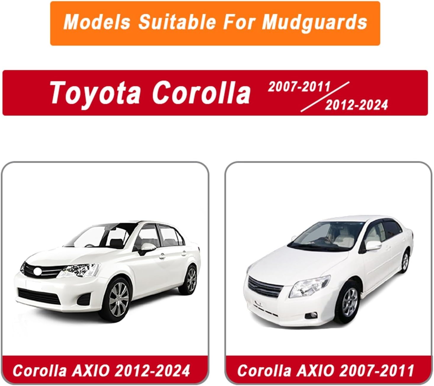 Tailor-Made Mud Flaps，Compatible With Toyota Corolla AXIO 2007-2024 Fender Guards - Robust And Simple Installation(2007-2011)