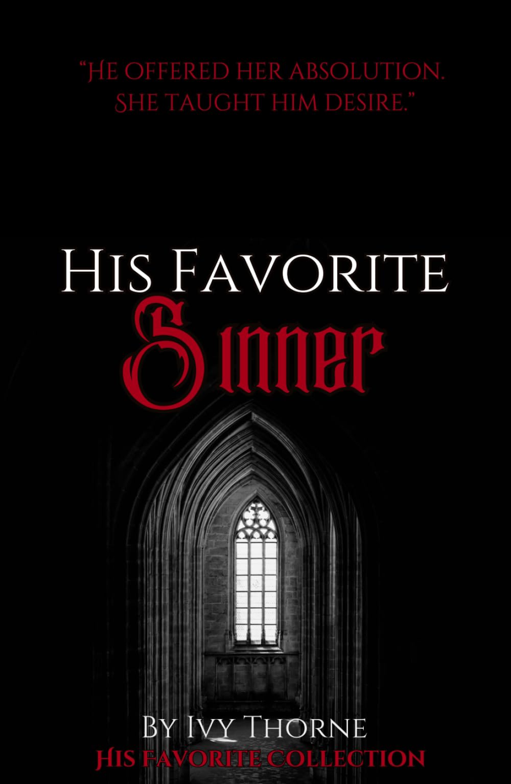 His Favorite Sinner: A Priest & Sinner Romance (His Favorite Collection)