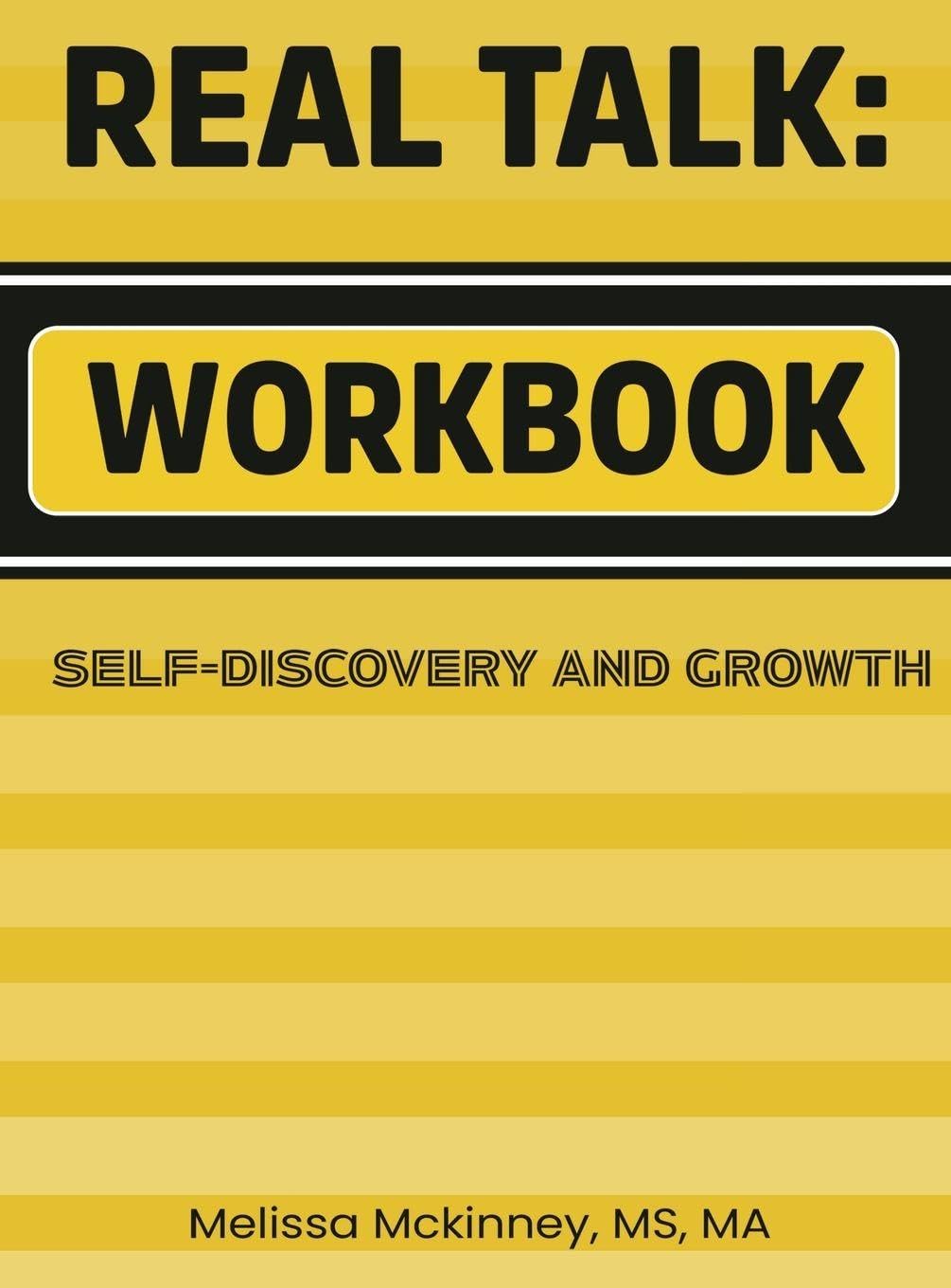 Real Talk And Recovery: Workbook