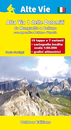 Alta via 1 delle Dolomiti. da Monguelfo a Belluno