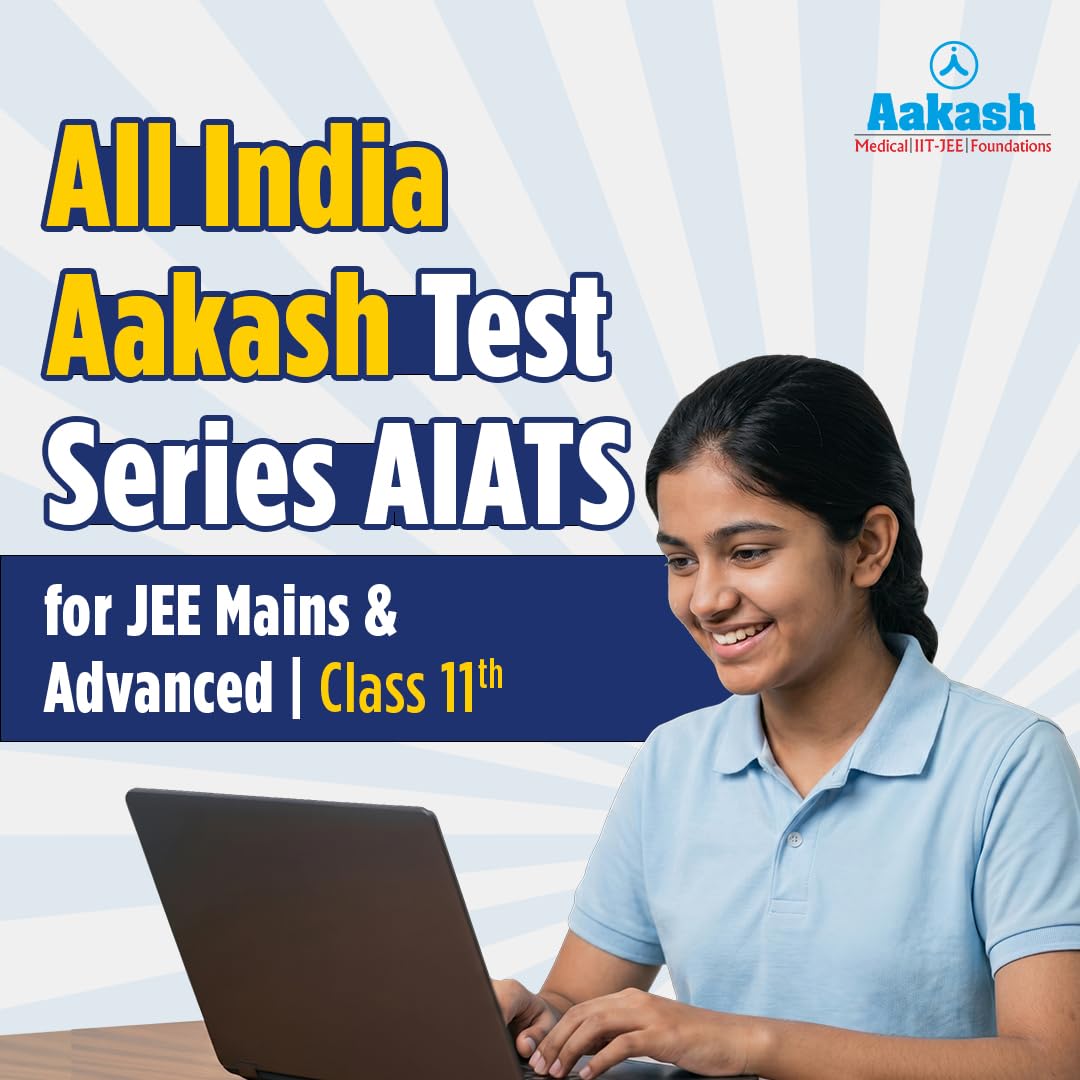 Aakash Institute | All India Aakash Test Series (AIATS) | JEE MAINS & ADVANCED | Class 11th | JEE 2028-image-14