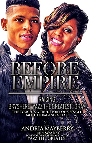 Before Empire: Raising Bryshere