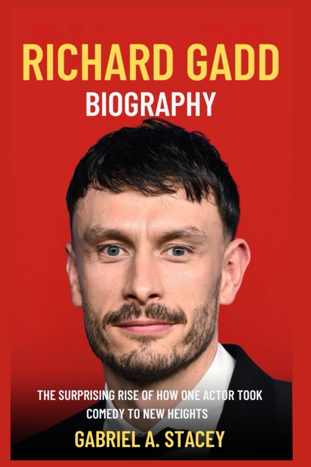 Richard Gadd Biography: The Surprising Rise of How One Actor Took Comedy to New Heights