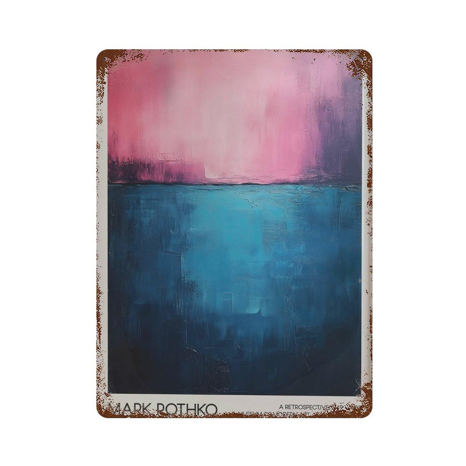 xiaoxiaoshen Mark Rothko Exhibition Minimalist Abstract. Modern Painting. High Quality Home Decor1 Wall Decor Art Metal Tin Poster Modern Home Decor Art Home Bar Shop Decorations Vintage Sign 40x30cm