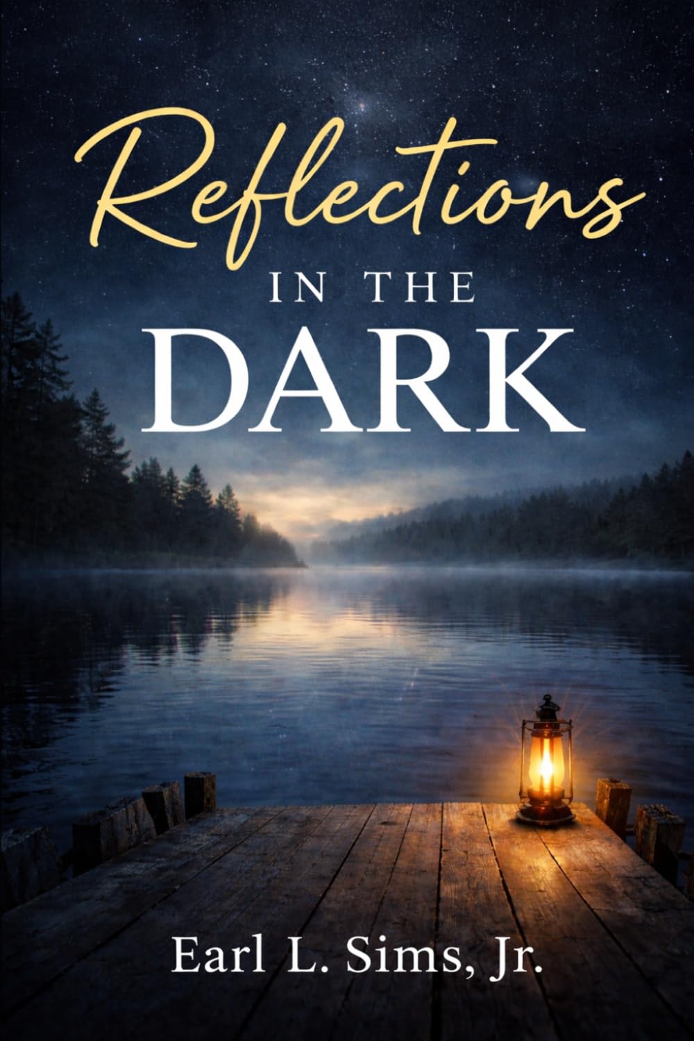 Reflections in the Dark: A Poetry Collection