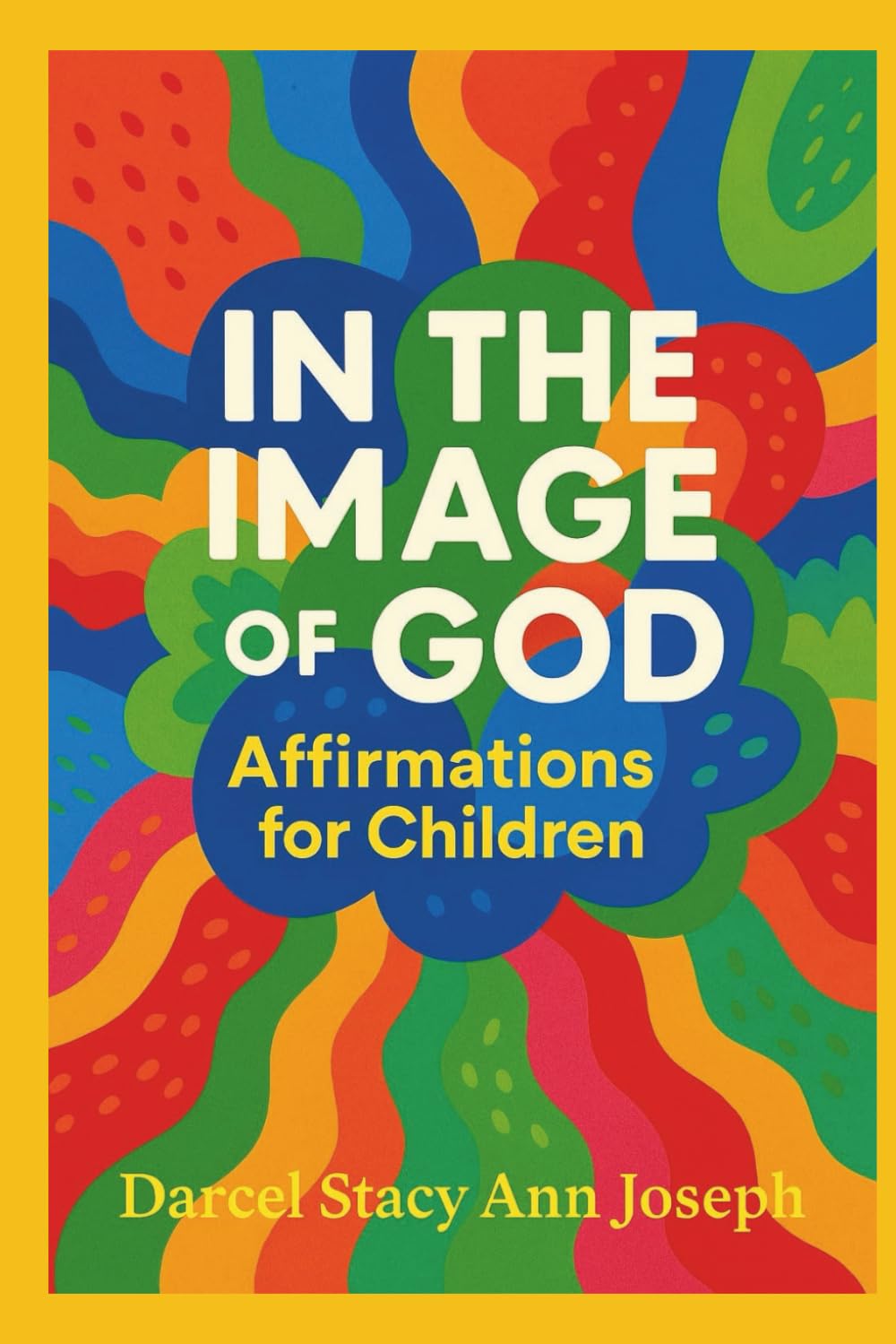In the Image of God - Affirmations for Children