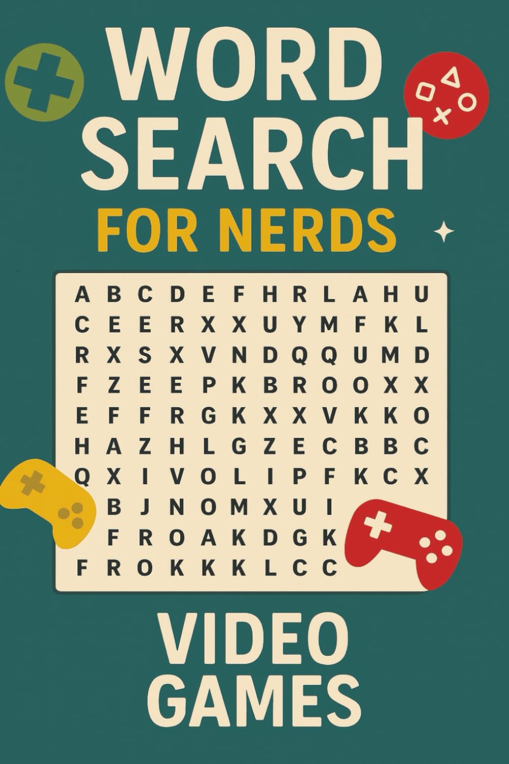 WORD SEARCH FOR NERDS - VIDEO GAMES: A Living Puzzle Book for the Digitally Curious! (Word Search For Nerds Series)