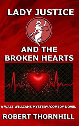Lady Justice and the Broken Hearts