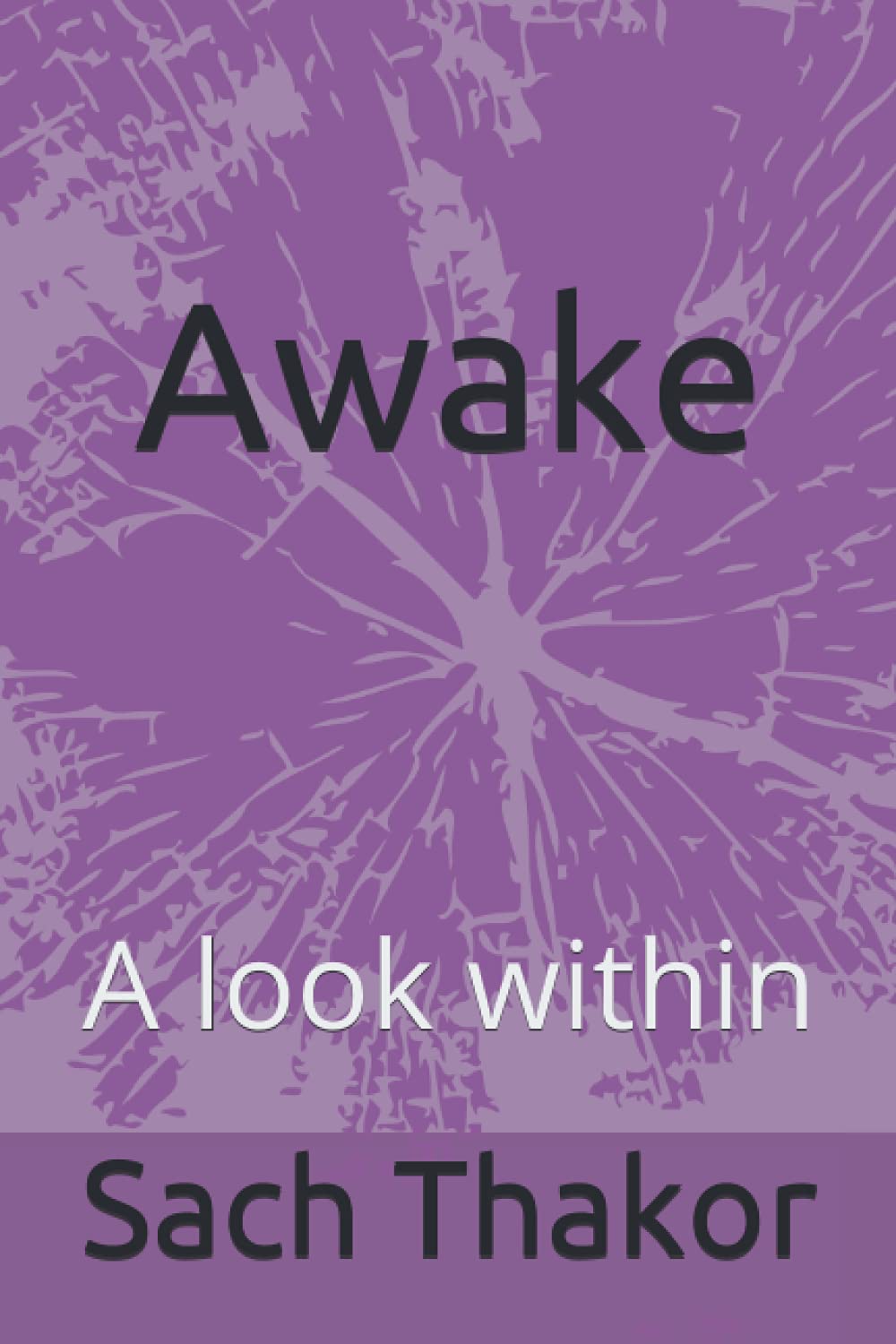 Awake: A look within