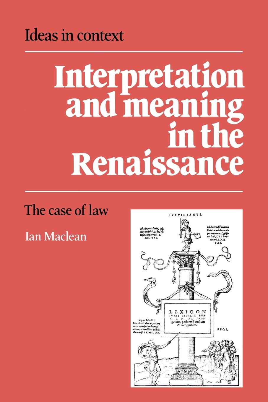 Interpretation and Meaning in the Renaissance by Ian Maclean - 9780521020275