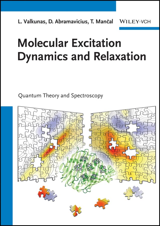 Molecular Excitation Dynamics and Relaxation: Quantum Theory and Spectroscopy