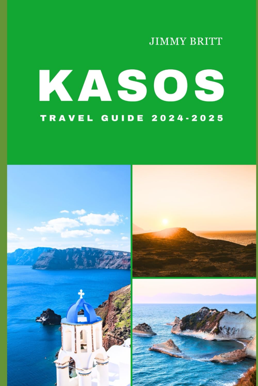 KASOS TRAVEL GUIDE 2024-2025: Your Passport to Exploring Kasos’s Hidden Treasures and Scenic Wonders in 2024-2025 (JOURNEYS OF A LIFETIME)