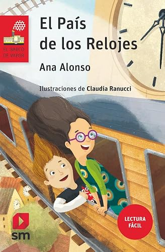 El País de los Relojes (Lectura Fácil): 236 (El Barco de Vapor Roja)