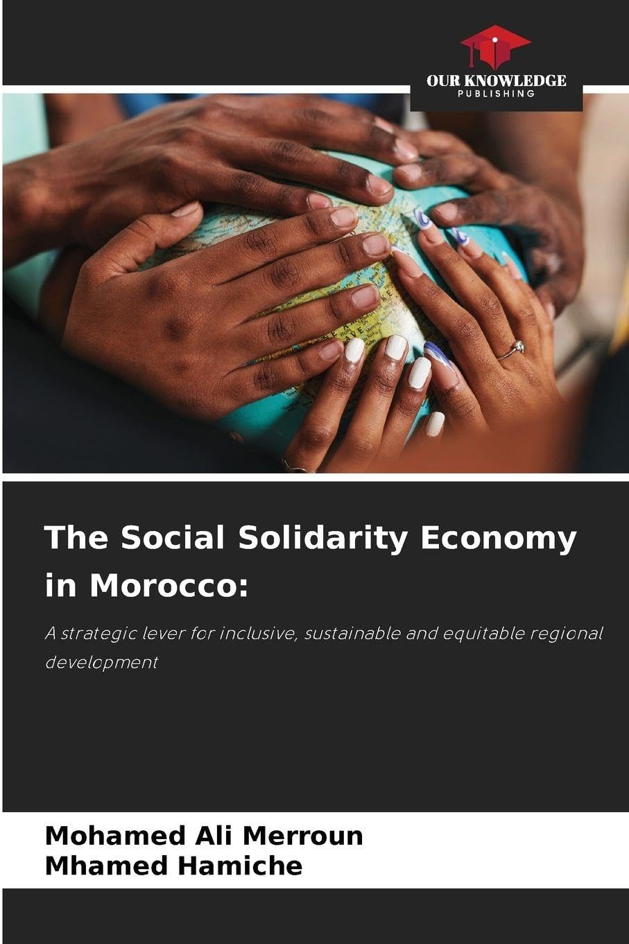 The Social Solidarity Economy in Morocco: A strategic lever for inclusive, sustainable and equitable regional development