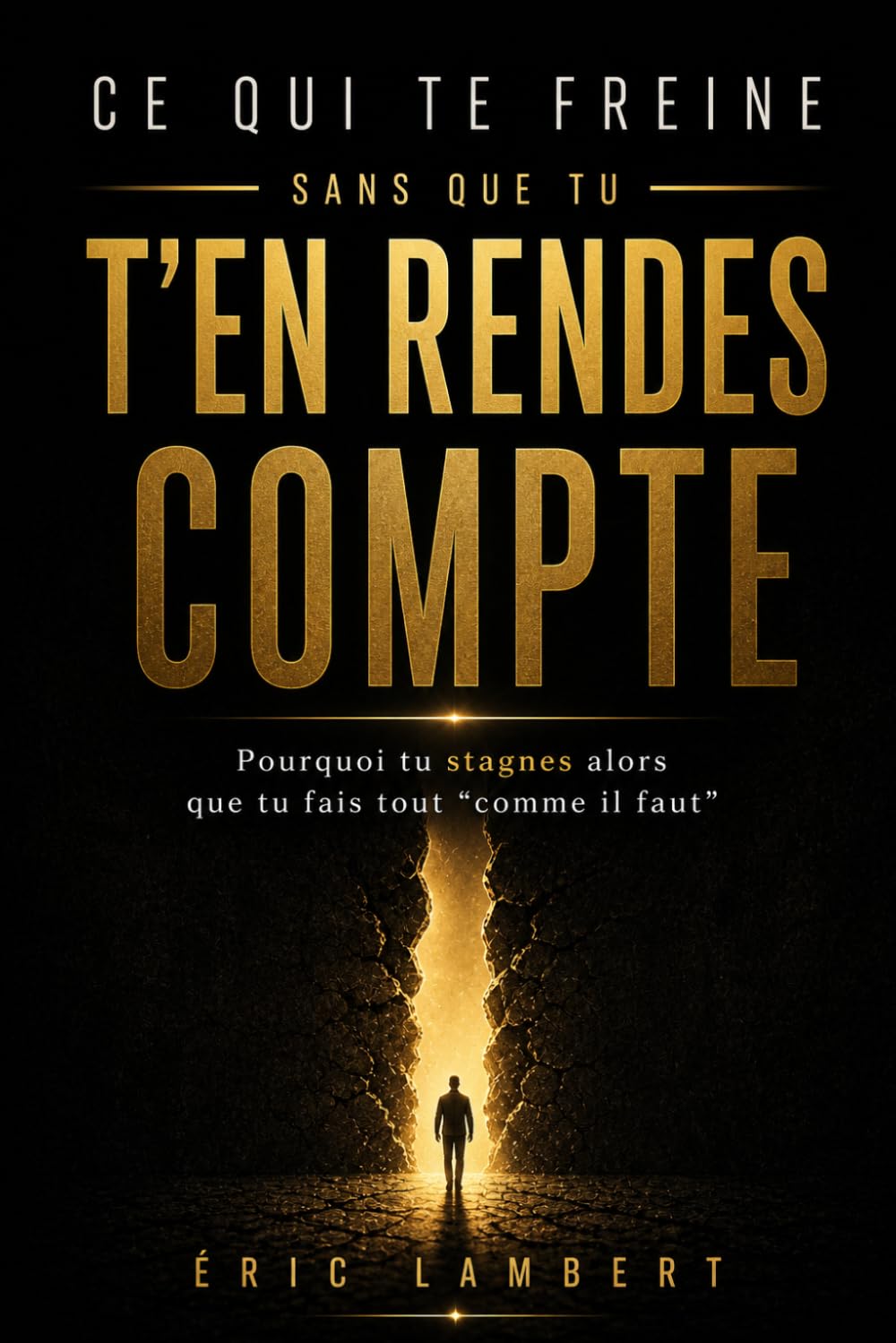 Ce qui te freine sans que tu t'en rendes compte: Les mécanismes invisibles qui sabotent ton élan et ta progression